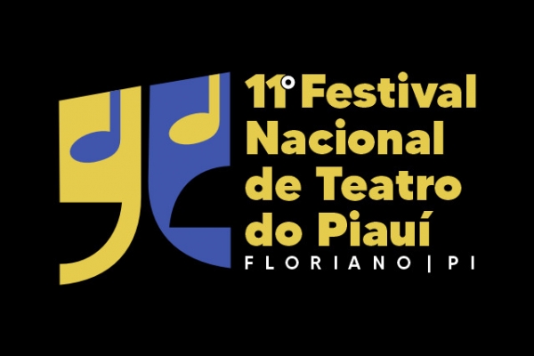 VEJA ABAIXO DA LISTA DE SELECIONADOS PARA O 11º FESTIVAL NACIONAL DE TEATRO DO PIAUÍ
